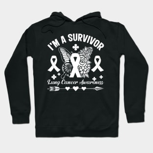 I'm A Survivor Lung Cancer Awareness Month White Hoodie